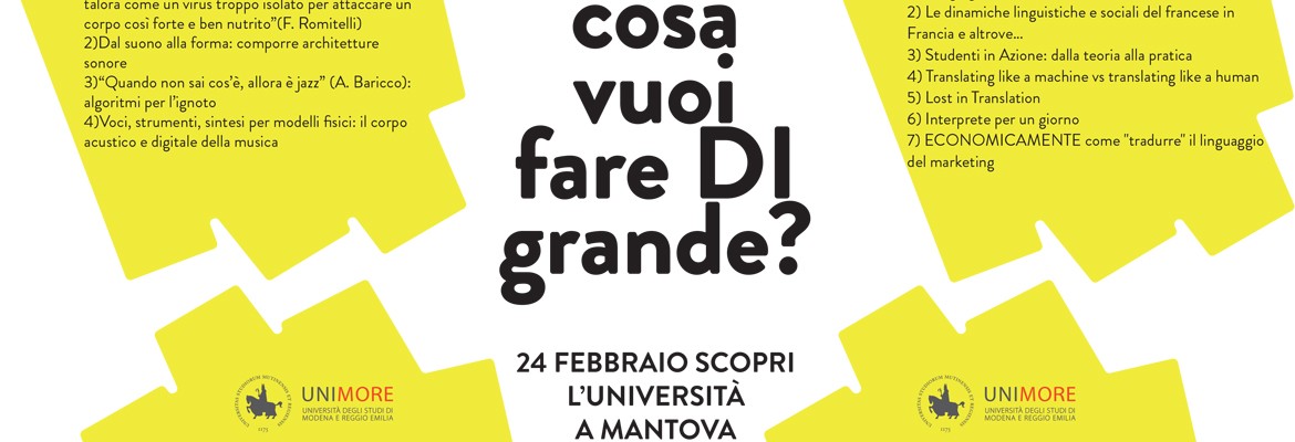 Open Day 24/02/2025 - Cosa vuoi fare DI grande? Scopri l'Università di Mantova